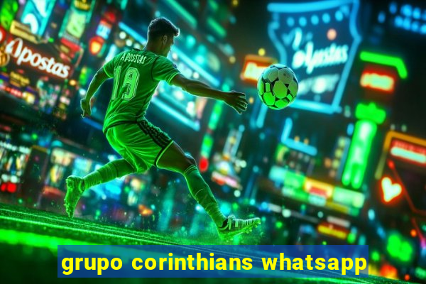 grupo corinthians whatsapp